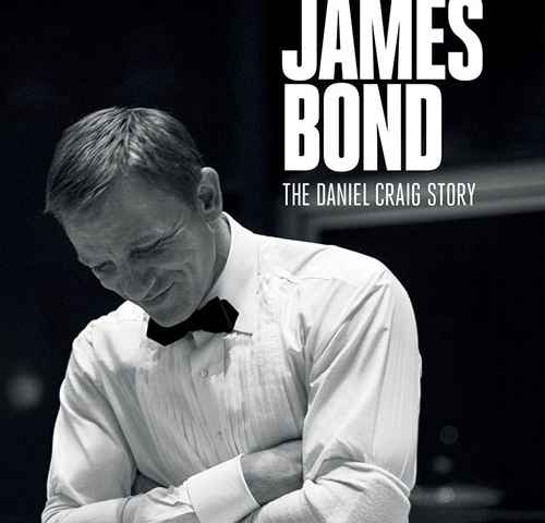 Being James Bond The Daniel Craig Story