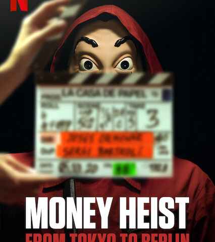 Money Heist From Tokyo to Berlin