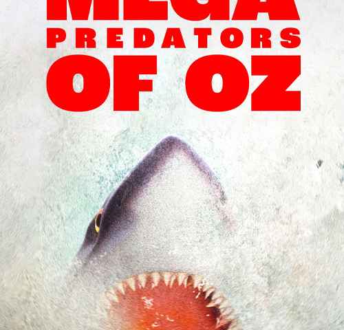Mega Predators of Oz
