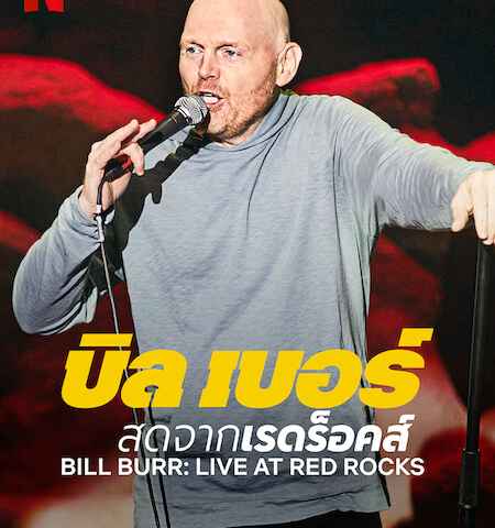 Bill Burr Live at Red Rocks
