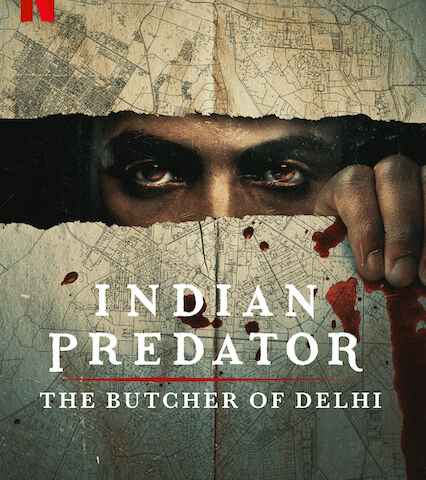 Indian Predator The Butcher of Delhi