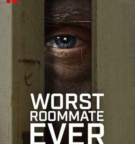 Worst Roommate Ever