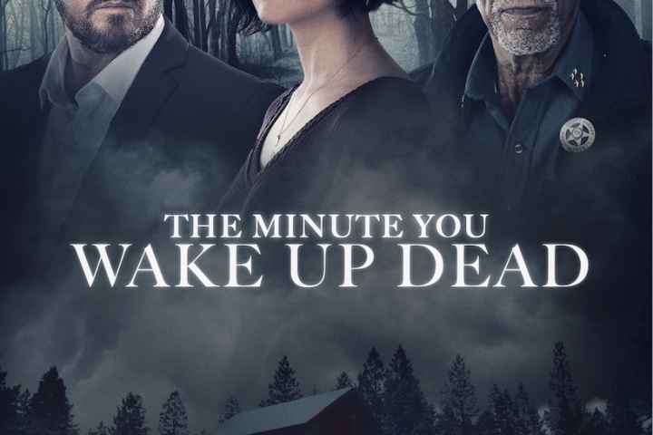 The Minute You Wake up Dead