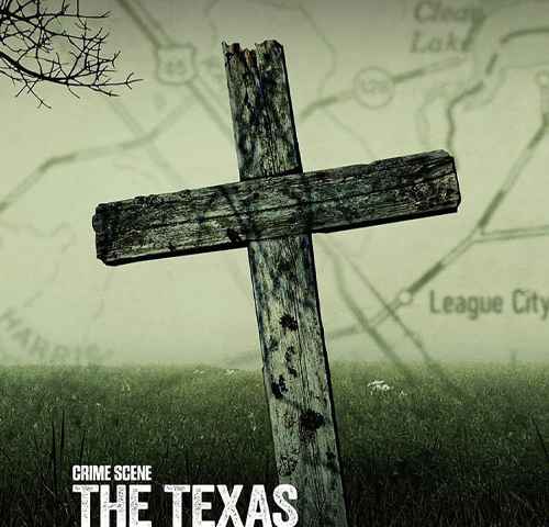 Crime Scene The Texas Killing Fields