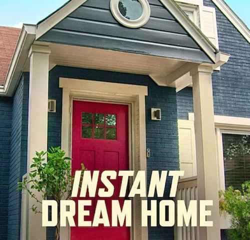 Instant Dream Home