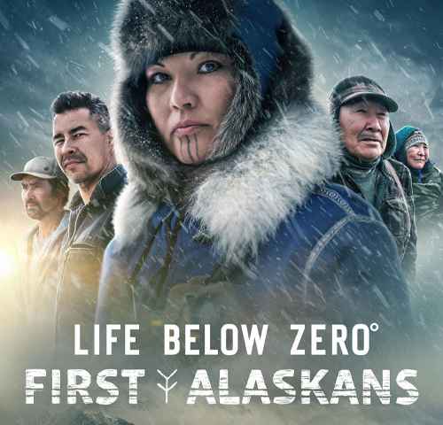 Life Below Zero First Alaskans