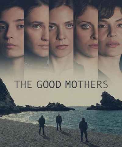 The Good Mothers