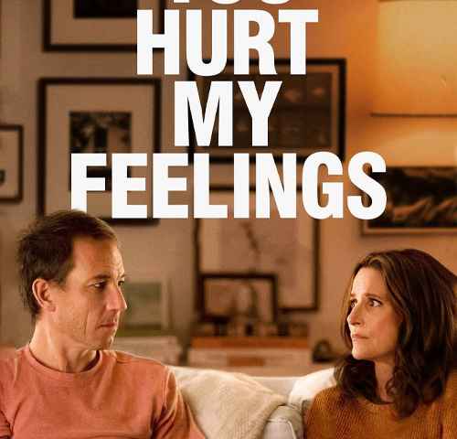 You Hurt My Feelings