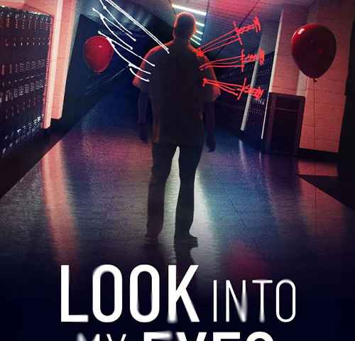 True Crime Story Look Into My Eyes