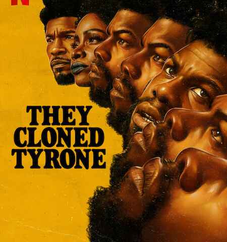They Cloned Tyrone