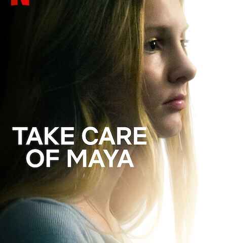 Take Care of Maya