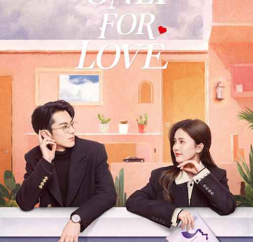 Only for Love