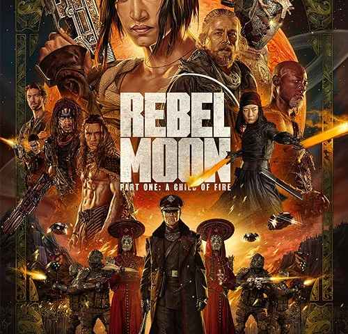 Rebel Moon Part One A Child of Fire