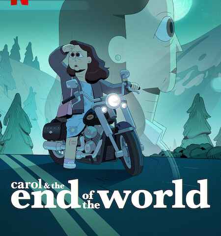 Carol & The End of the World