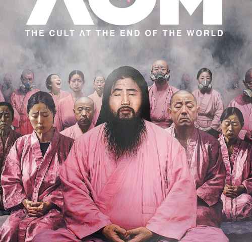 AUM The Cult at the End of the World