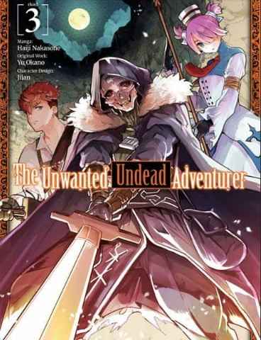 The Unwanted Undead Adventurer