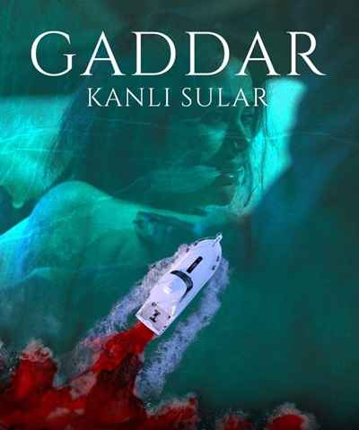 GADDAR Bloody Waters