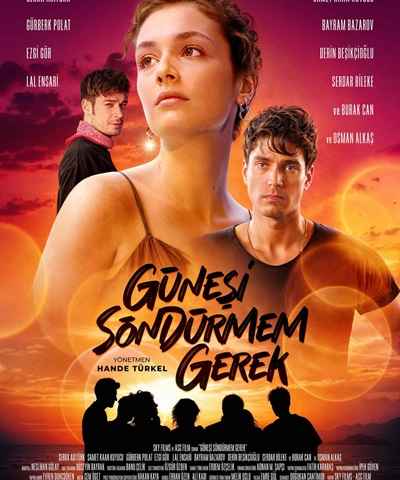 Gunesi Sondurmem Gerek