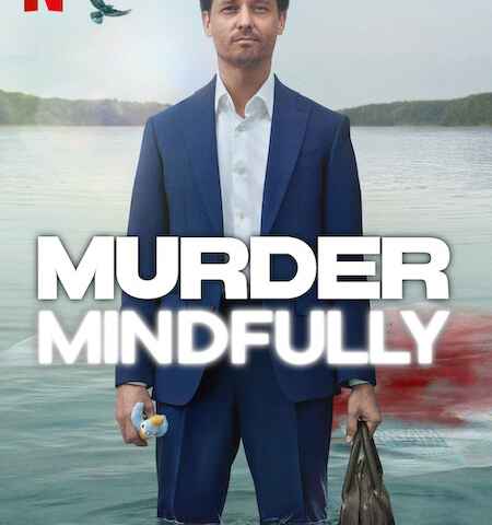 Murder Mindfully