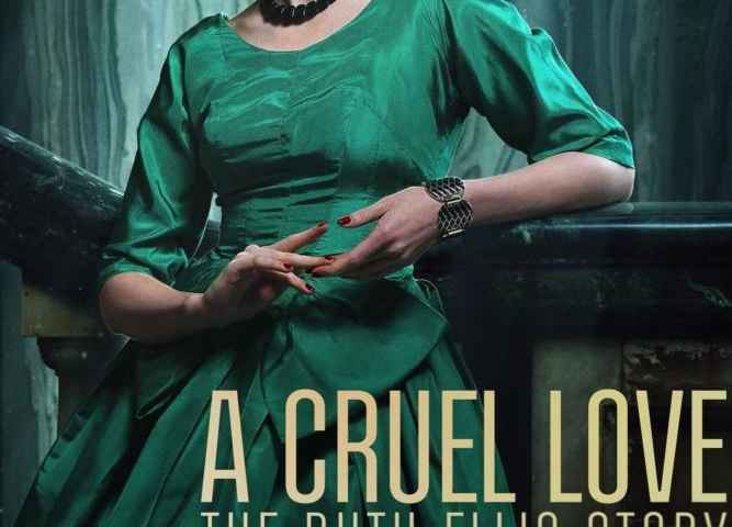 A Cruel Love The Ruth Ellis Story