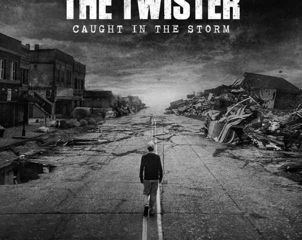 The Twister Caught in the Storm