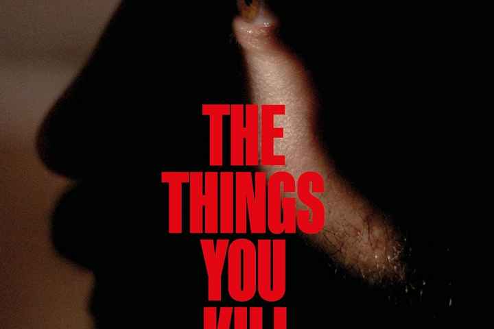 The Things You Kill
