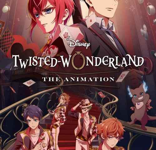 Disney Twisted Wonderland the Animation