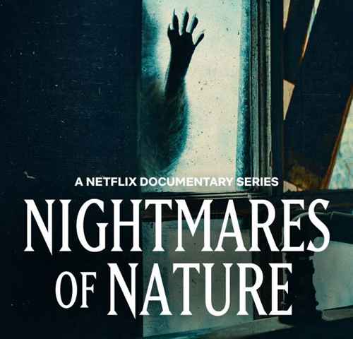 Nightmares of Nature
