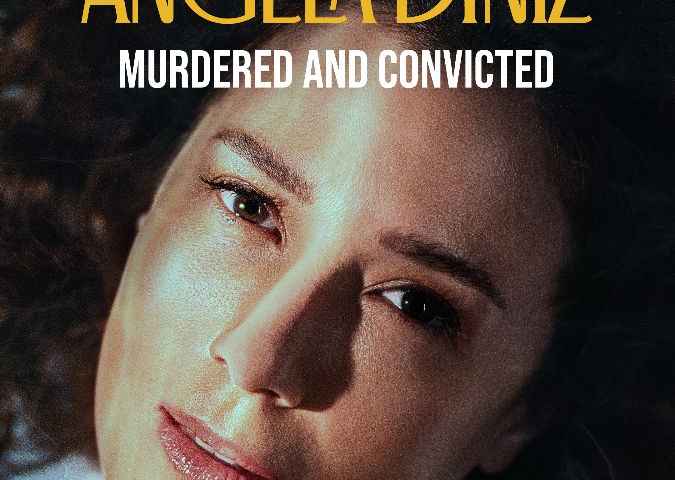 Angela Diniz Murdered and Convicted