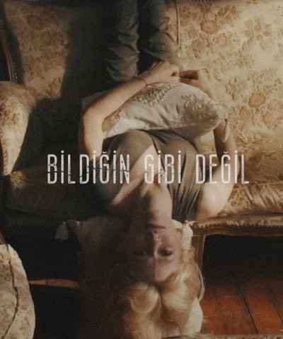 Bildigin Gibi Degil