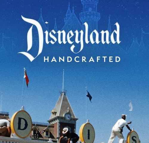 Disneyland Handcrafted