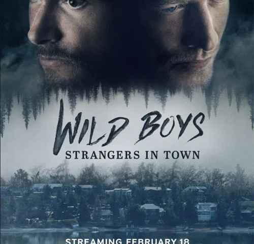 Wild Boys Strangers in Town