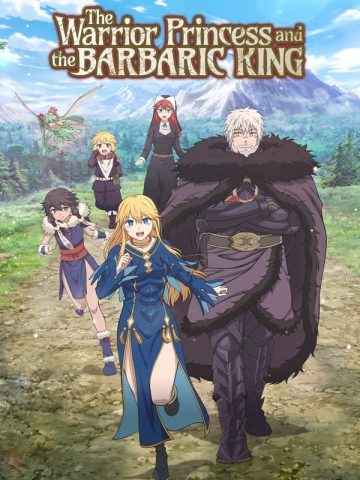 The Warrior Princess and the Barbaric King