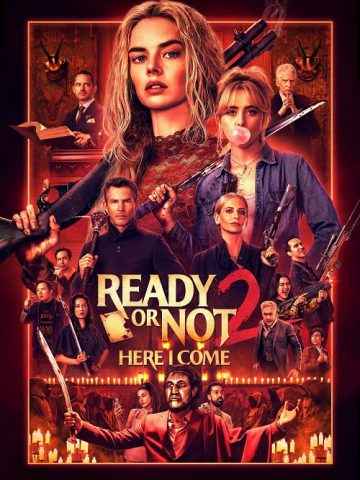 Ready or Not 2 Here I Come