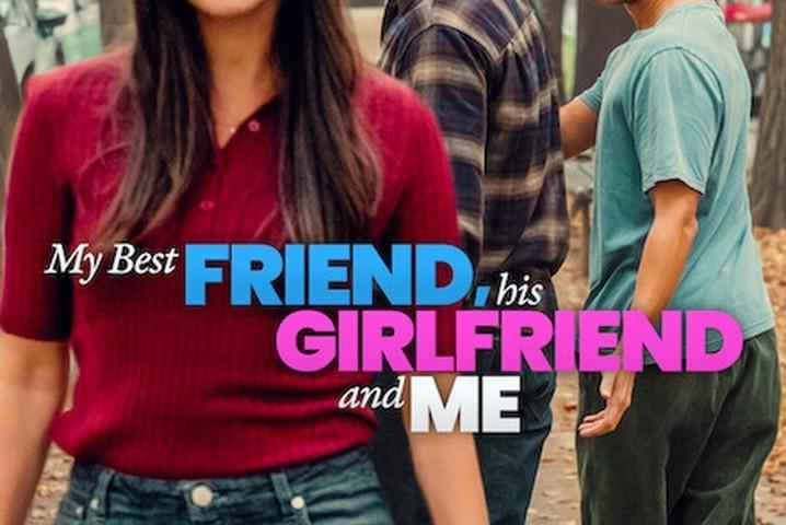 My Best Friend His Girlfriend and Me