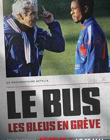 The Bus A French Football Mutiny