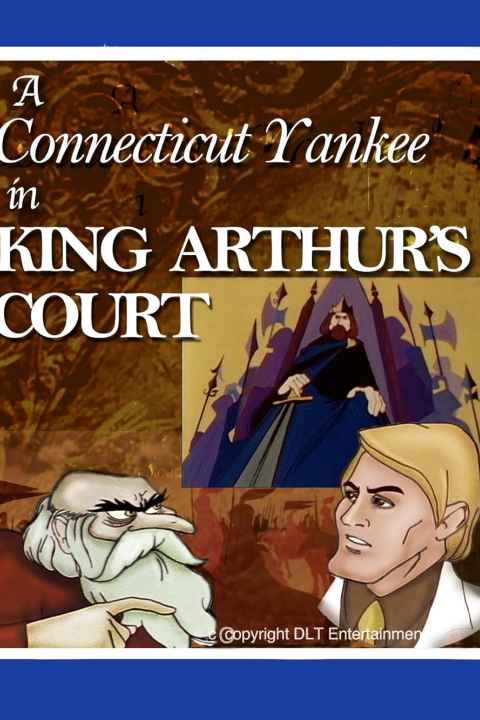 A Connecticut Yankee in King Arthurs Court