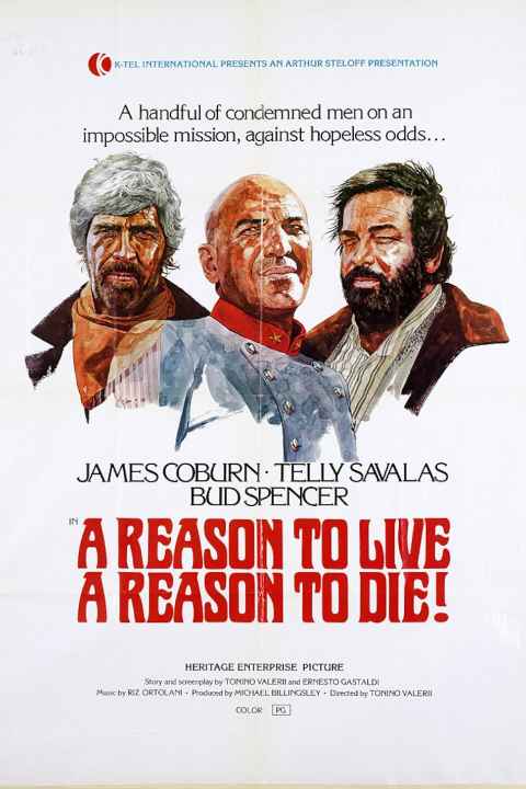 A Reason to Live a Reason to Die
