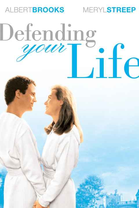 Defending Your Life