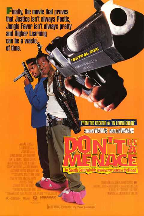Dont Be a Menace to South Central While Drinking Your Juice in the Hood