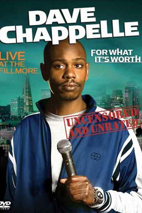 Dave Chappelle For What Its Worth