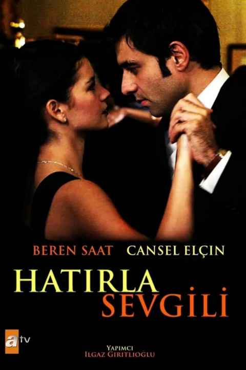 Hatirla Sevgili