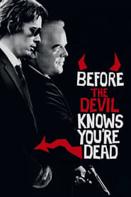 Before the Devil Knows Youre Dead