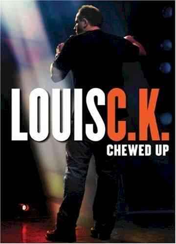 Louis CK Chewed Up