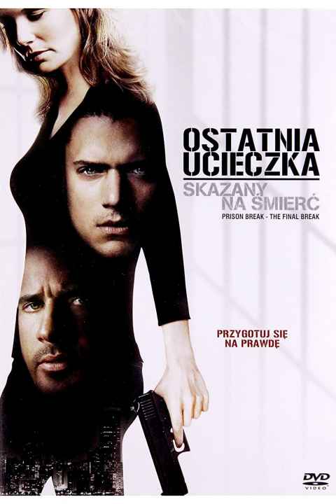 Prison Break The Final Break