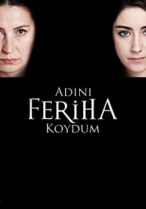 Adini Feriha Koydum