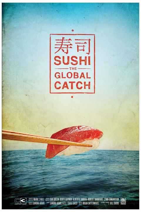 Sushi The Global Catch