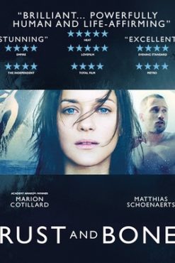Rust and Bone