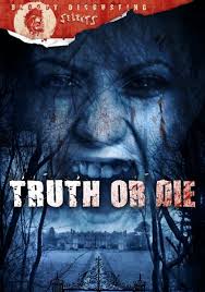 Truth or Die 