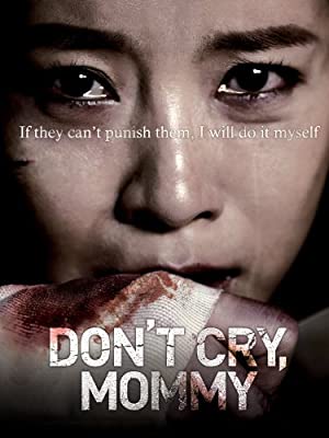 Dont Cry, Mommy